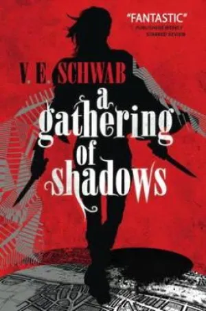 A Gathering Of Shadows (A Darker Shade Of Magic)